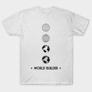 World Builder black on white T-Shirt